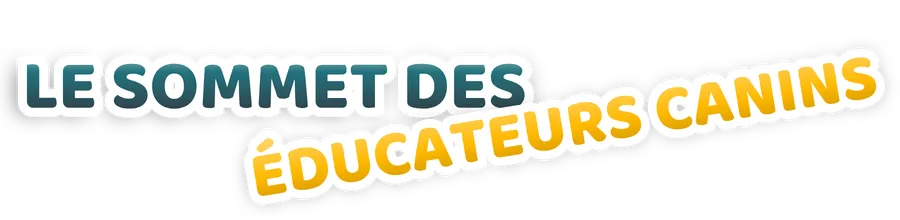 le Sommet des éducateurs canins
